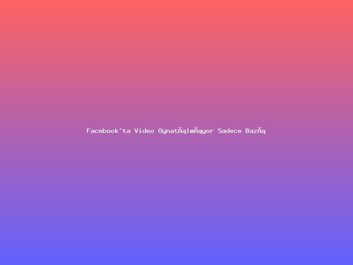 Facebook'ta Video Oynatılmıyor Sadece Bazı Operatörlerde: Trafik Şekillendirme (Traffic Shaping)